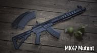 MK47 Mutant